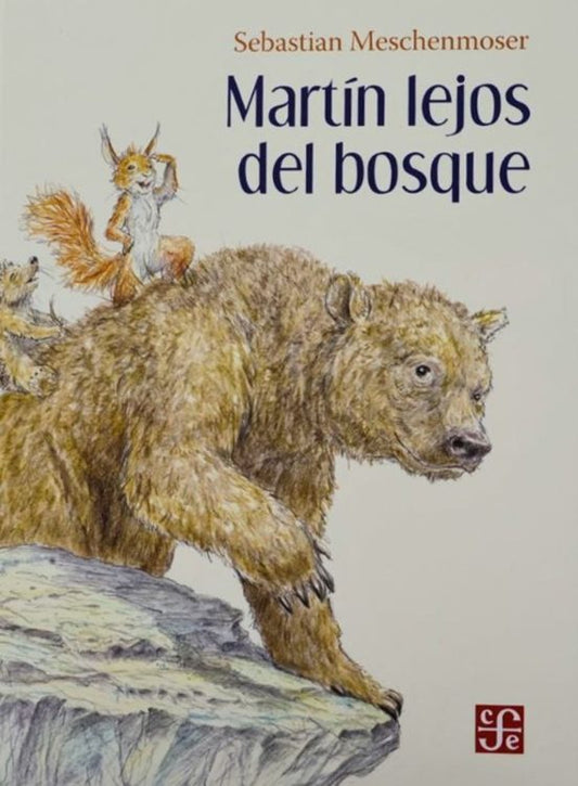 Libro Martín lejos del Bosque