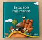Libro Estas son mis manos
