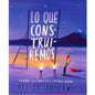 Libro Lo que Construiremos