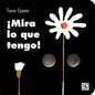 Libro ¡Mira lo que tengo!